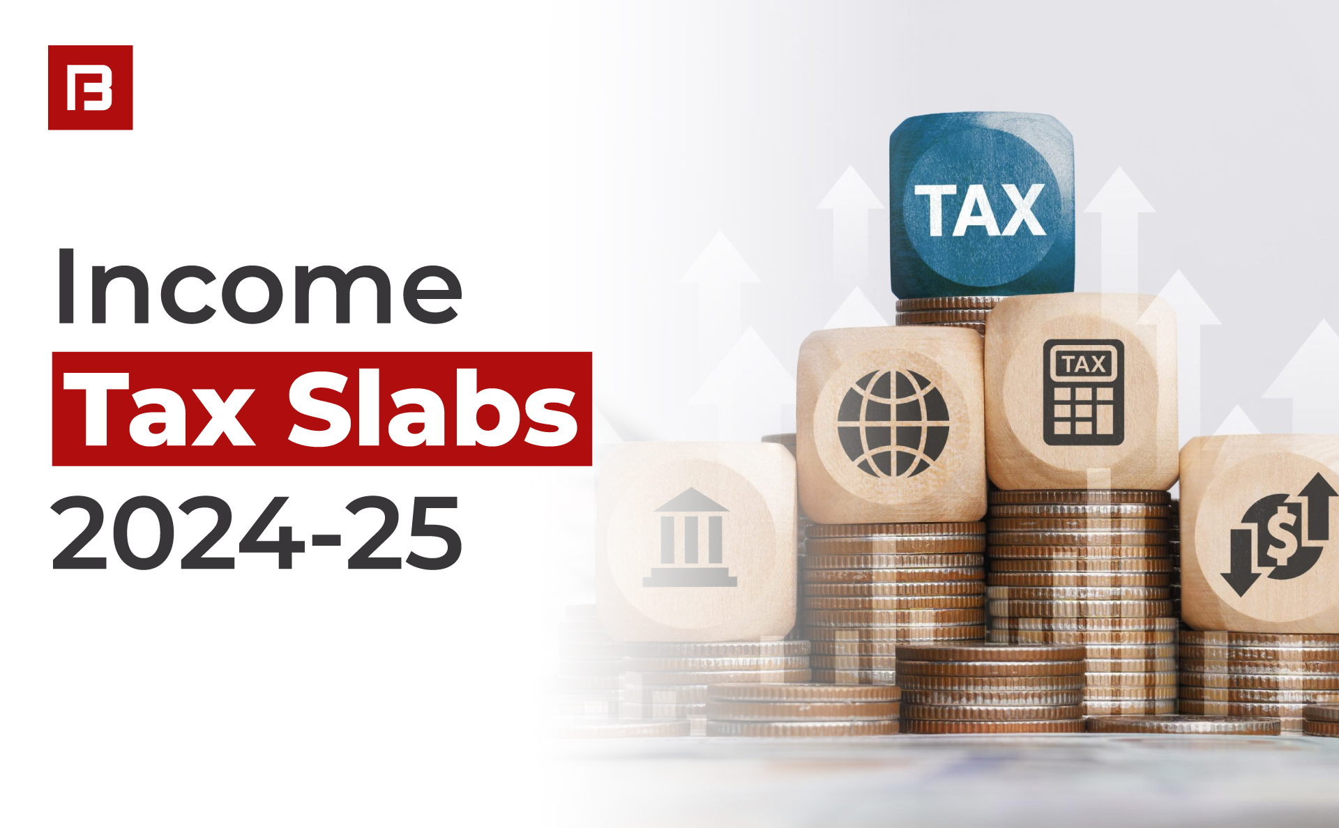 Income Tax Slabs 2024-2025