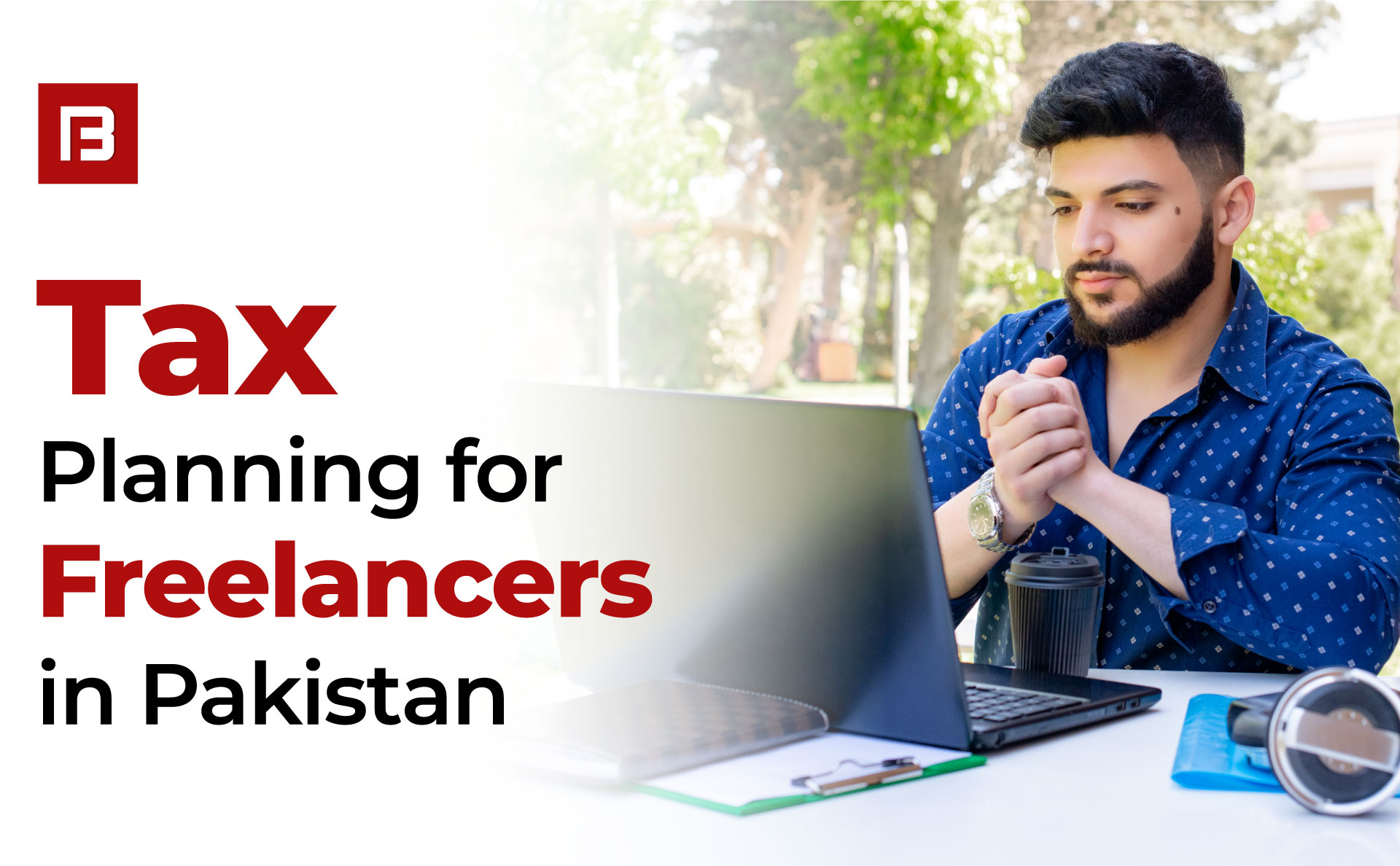 Tax Planning for Freelancers in Pakistan