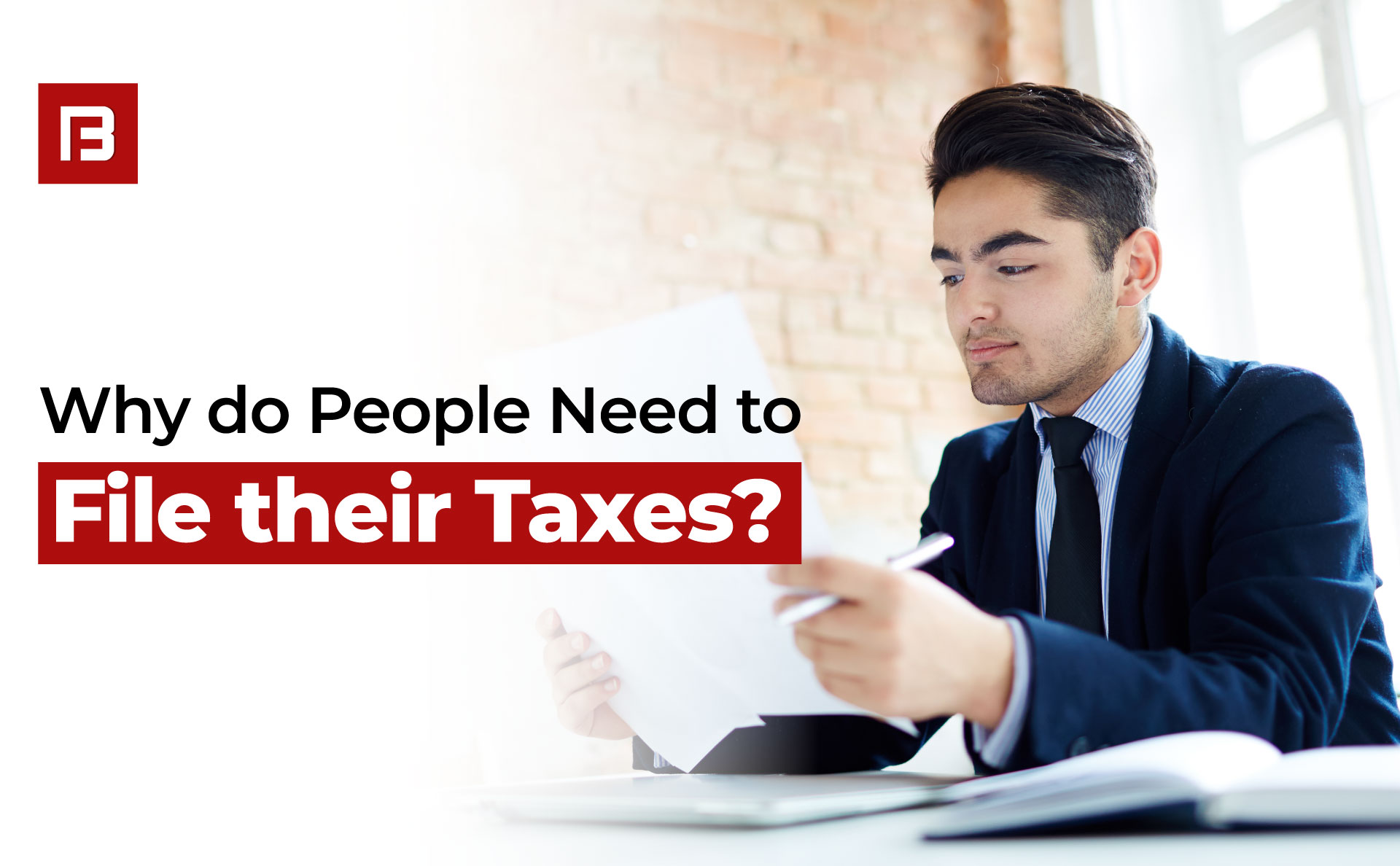 Why do people need to file their taxes?